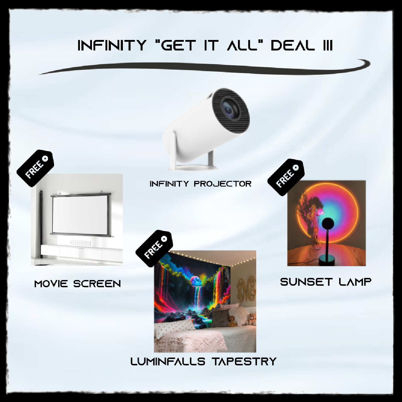 INFINITY "Get It All" Deal III