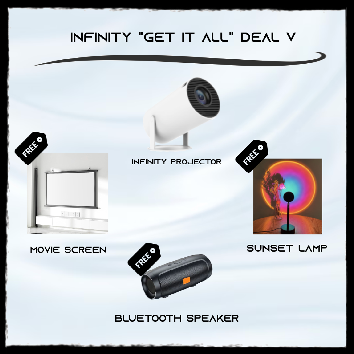 INFINITY "Get It All" Deal V