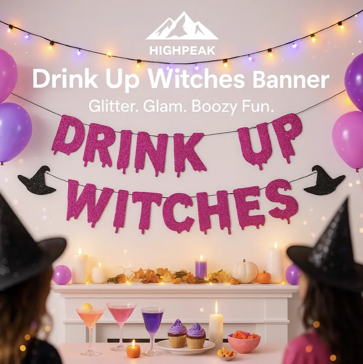 Drink Up Witches Banner
