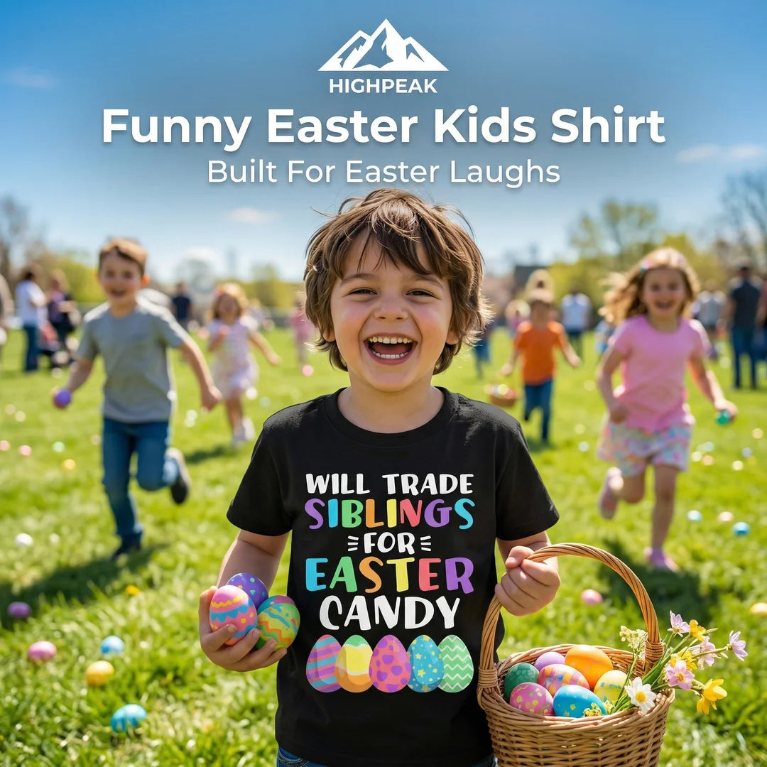 Will Trade Siblings For Easter Candy Shirt