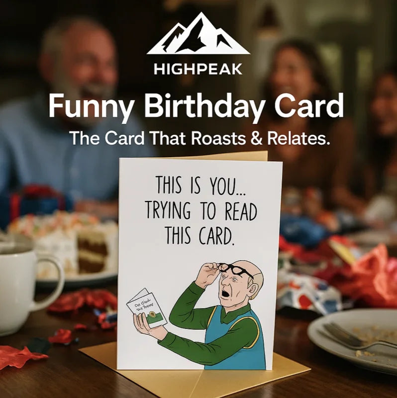 HighPeak Funny Birthday Card for Men with roast humor and old man art on premium cardstock on a wooden table