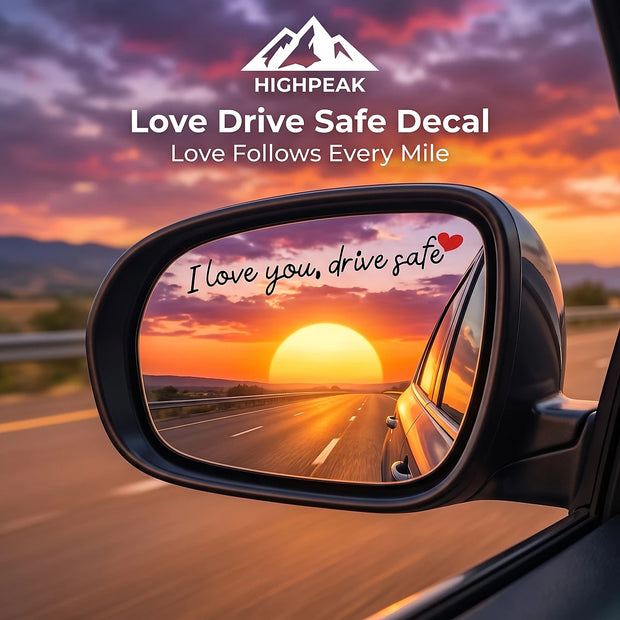 Love Drive Safe Decal