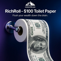 HighPeak RichRoll - $100 Toilet Paper roll on holder with realistic hundred-dollar bill print in bathroom setting