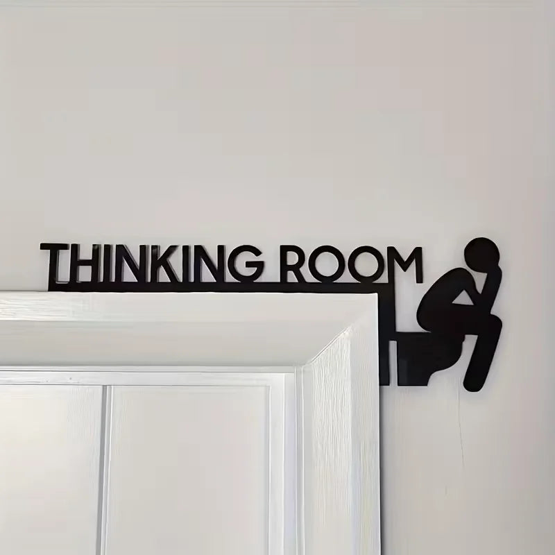 Thinking Room Door Sign