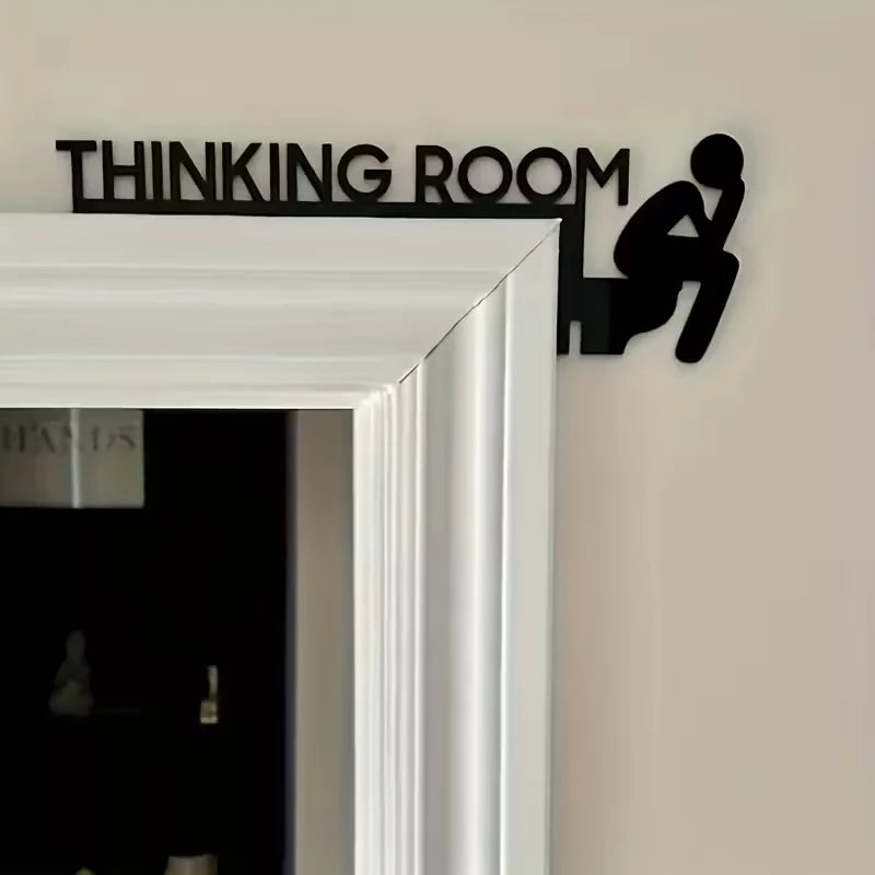 Thinking Room Door Sign