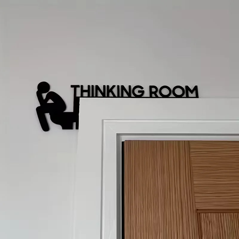 Thinking Room Door Sign