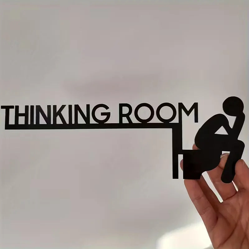 Thinking Room Door Sign