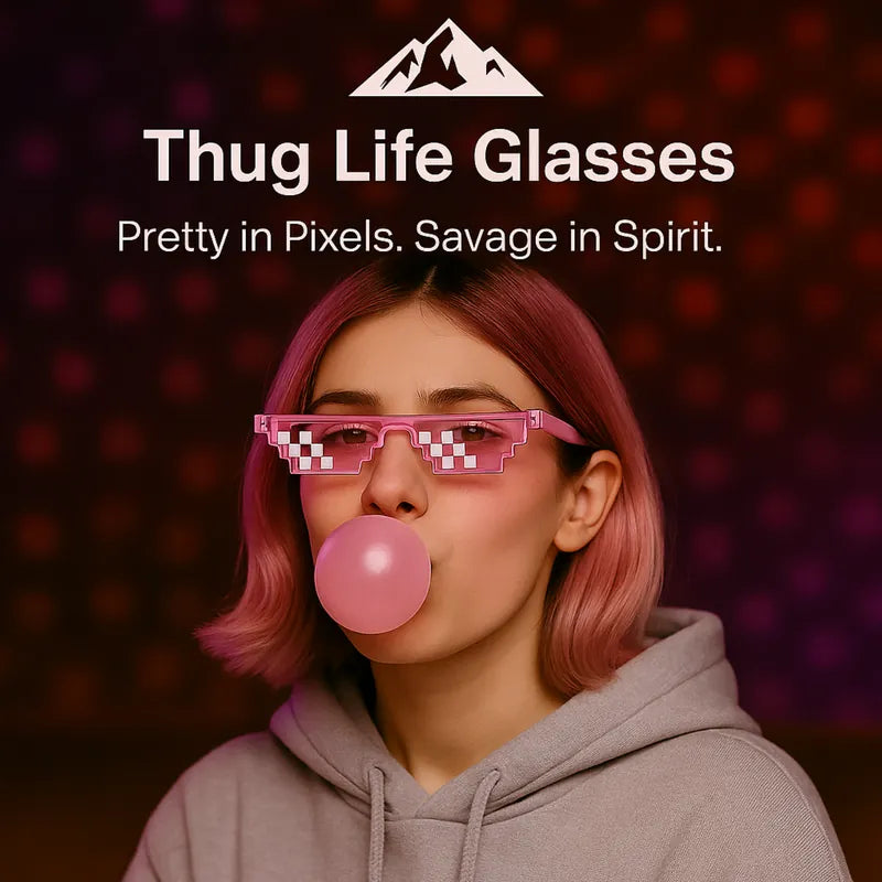 HighPeak Thug Life Glasses in pink pixelated design worn by woman with pink hair blowing bubblegum in casual setting