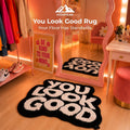 You Look Good Rug